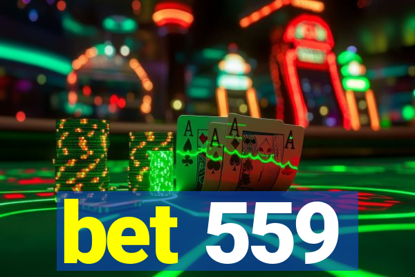 bet 559